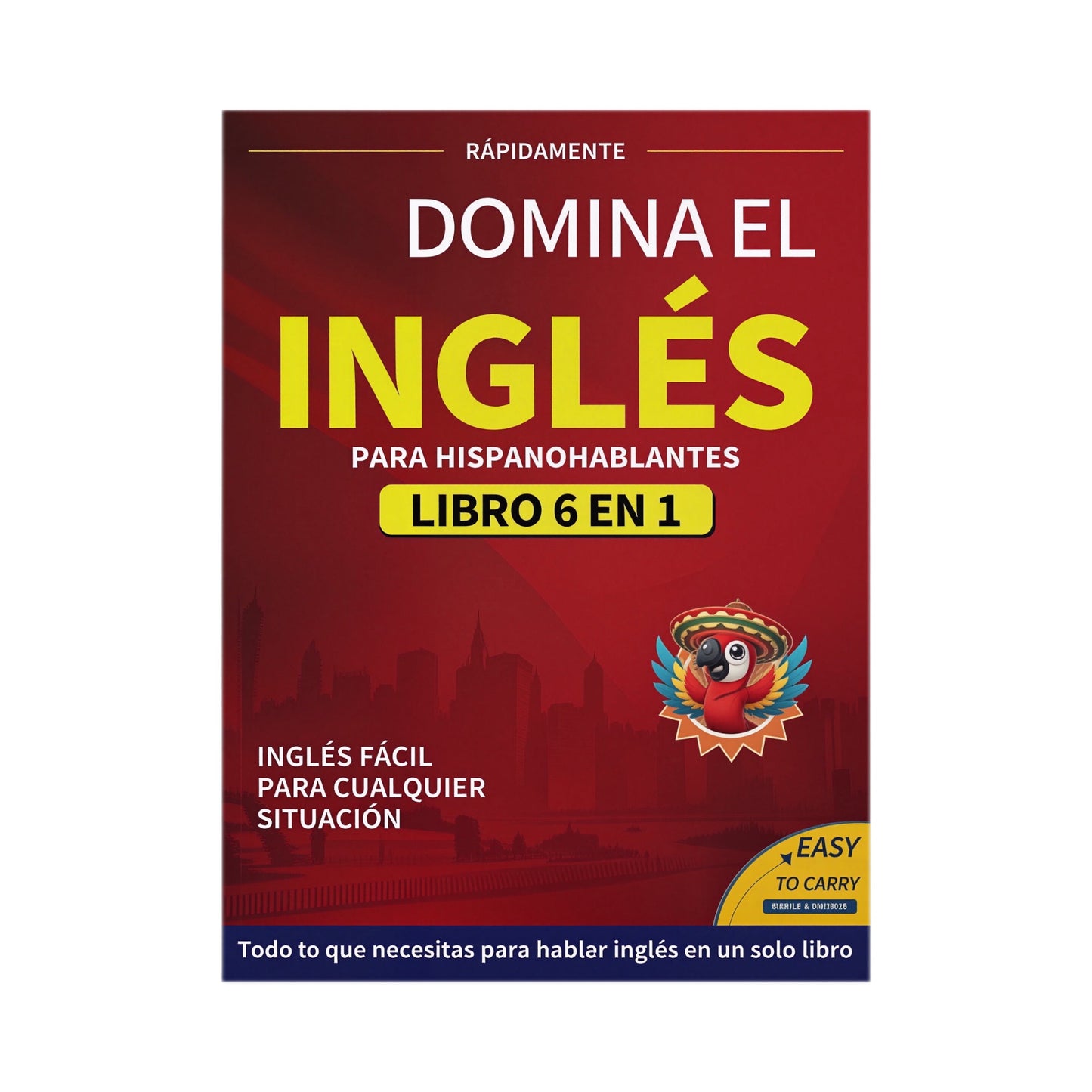 2026 Edition Professional ,Dominate English 6 Books in 1 Spanish  Learning  for Beginners and Real Life Communication (Spanish Edition),Learn Anytime Anywhere