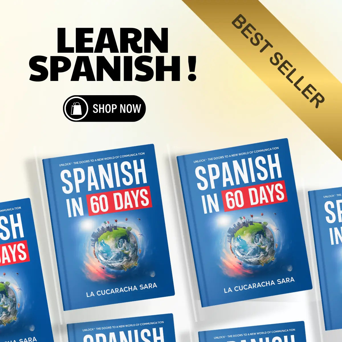Spanish in 60 Days: The Language Learning Workbook With Common Slang Words & Phrases, Conversation Starters, & Grammar Rules to Live By!